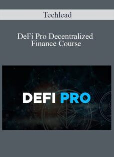 Techlead – DeFi Pro Decentralized Finance Course