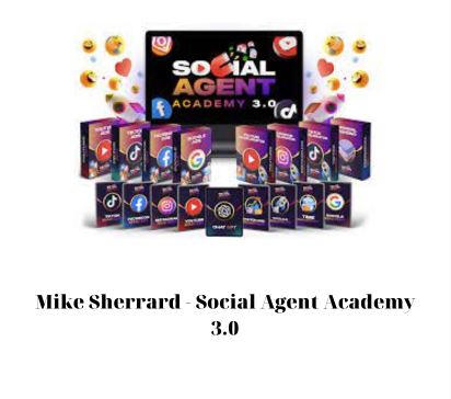 Mike Sherrard – Social Agent Academy 3.0
