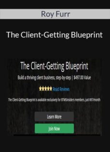 Roy Furr – The Client-Getting Blueprint