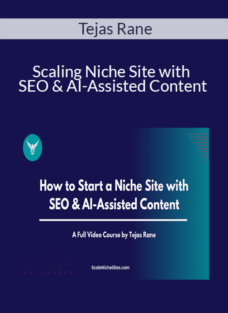 Tejas Rane – Scaling Niche Site with SEO & AI-Assisted Content