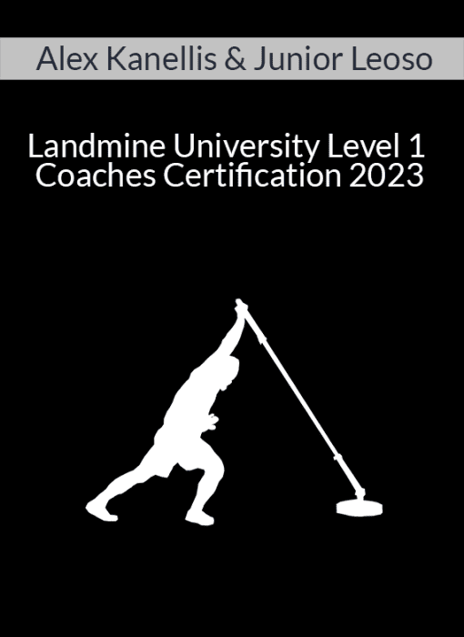 Alex Kanellis & Junior Leoso – Landmine University Level 1 Coaches Certification 2023