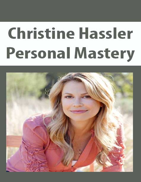 Christine Hassler – Personal Mastery