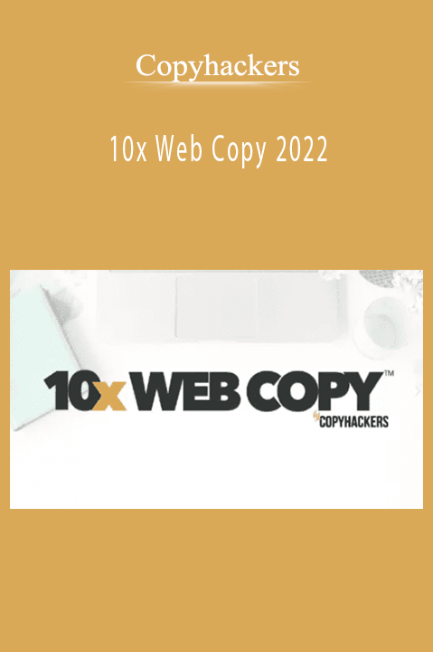 Copyhackers – 10x Web Copy 2022