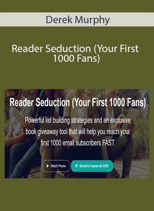 Derek Murphy – Reader Seduction (Your First 1000 Fans) - Trading Forex ...