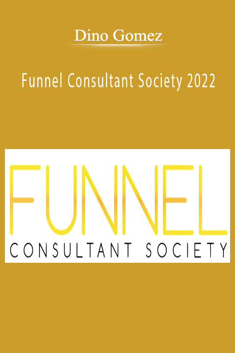 Dino Gomez – Funnel Consultant Society 2022