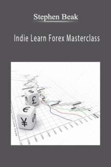 Stephen Beak – Indie Learn Forex Masterclass
