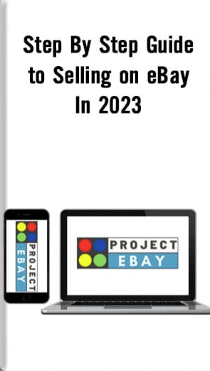 STEP BY STEP GUIDE TO SELLING ON EBAY IN 2023 – SUCCESSWITHECOM