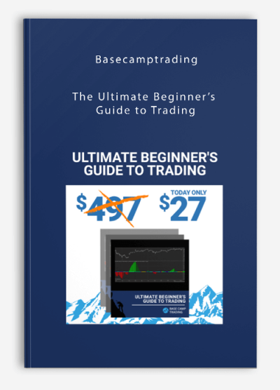 Basecamptrading – The Ultimate Beginner’s Guide to Trading