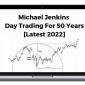 Michael S. Jenkins – Day Trading For 50 Years