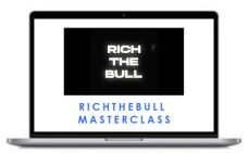 RichTheBull – Masterclass