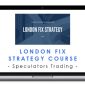Speculators Trading – London Fix Strategy Course + Edge Defining Fundamental Trading course