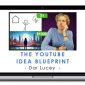 Dar Lucey – The YouTube Idea Blueprint