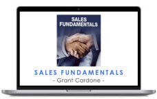 Grant Cardone – Sales Fundamentals