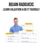 Bojan Radojicic – Learn Valuation & Do It Yourself