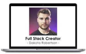 Dakota Robertson – Full Stack Creator